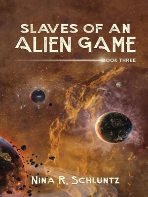 cover image of Slaves of an Alien Game